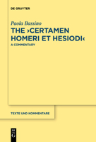 The Certamen Homeri Et Hesiodi: A Commentary 311073687X Book Cover