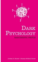 Dark Psychology: Narcissistic People 1802677860 Book Cover