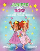 Juniper y Rose: Primero Hermanas y Mejores Amigas Por Siempre 0997505907 Book Cover