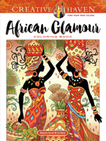 Creative Haven African Glamour Coloring Book 0486821641 Book Cover