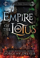 Empire of the Lotus: The Complete Series Collection 1952667356 Book Cover