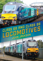 Class 68 and 88 Locomotives 1445683164 Book Cover