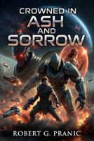 Crowned in Ash and Sorrow 1923707108 Book Cover