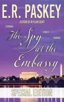 The Spy at the Embassy Special Edition 1937595323 Book Cover