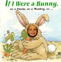 If I Were a Bunny... 1878338005 Book Cover