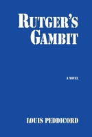 Rutger's Gambit B08W7JNX4V Book Cover