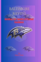Baltimore Ravens: Unveiling The Tapestry of Football Excellence B0CPVMWQJR Book Cover