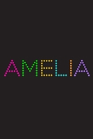 Amelia: A 6x9 Lined Journal (Amelia in cute and colorful dot letters on a black cover) 1677758988 Book Cover