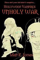 Hollywood Vampires: Unholy War 0759656371 Book Cover