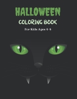 Halloween Coloring Book For Kids Ages 4-8: Collection of Fun, Original & Unique Halloween Coloring Pages For Children! B08LG7WM55 Book Cover