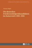 Die Deutschen Friedensnobelpreiskandidaten Im Kaiserreich 1901-1918 3631718527 Book Cover