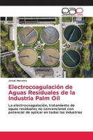 Electrocoagulación de Aguas Residuales de la Industria Palm Oíl 6138978064 Book Cover