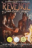The Revenge of Dead Horse Canyon: Sweet Medicine Spirits - Novavose (Dead Horse Canyon Saga) B0DSGHBKGB Book Cover