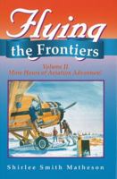 Flying the Frontiers (Volume 2) 1550591312 Book Cover