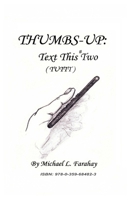 Thumbs Up: Text This #Two... 0359684823 Book Cover