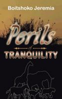 Perils of Tranquility 1481729306 Book Cover