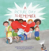 A Picture Day to Remember 1605377287 Book Cover