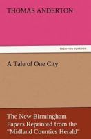 A Tale of One City 1421801973 Book Cover