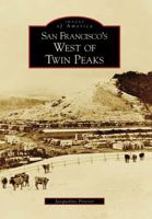 San Francisco's West of Twin Peaks 0738546607 Book Cover