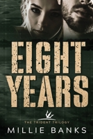 Eight Years B0HJJLCH6Z Book Cover