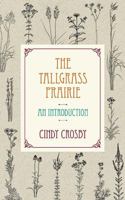 The Tallgrass Prairie: An Introduction 0810135477 Book Cover