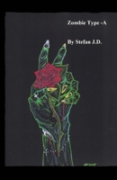 Zombie Type - A 1508648719 Book Cover