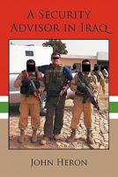 A Security Advisor in Iraq 1452082545 Book Cover