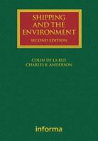 Shipping and the Environment: Law and Practice (Lloyd's Shipping Law Library) 1843113236 Book Cover