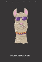 Cooles Lama Monatsplaner: Monatsübersicht (Termine, Ziele, Notizen, Wochenplan) für Lama und Alpaka Liebhaber und Freunde (German Edition) 1659637422 Book Cover