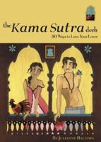 The Kama Sutra Deck: 50 Ways to Love Your Lover 0811838455 Book Cover