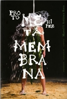 Metamembrana: A Project by Marcelli Antunez Roca 8496954870 Book Cover