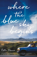 Where The Blue Sky Begins 0764240390 Book Cover