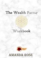 The Wealth Factor Workbook 1073696774 Book Cover