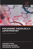 POCHODNE TIAZOLO[3,2-a]PIRYMIDYNY (Polish Edition) 6209901476 Book Cover