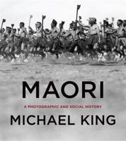 Maori: A Photographic and Social History 0143010883 Book Cover