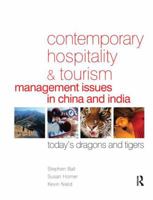 Contemporary Hospitality and Tourism Management Issues in China and India 1138141828 Book Cover