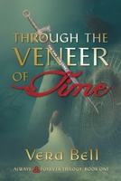 Through the Veneer of Time: Irish Time Travel Romantic Suspense B0CNQ8162V Book Cover