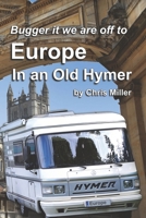 We are off to Europe in an Old Hymer B096TQ4T8Y Book Cover