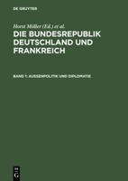Die Bundesrepublik Deutschland und Frankreich 3598236832 Book Cover