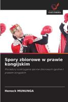 Spory zbiorowe w prawie kongijskim: Procedury rozstrzygania sporów zbiorowych zgodnie z prawem kongijskim (Polish Edition) 6208790573 Book Cover