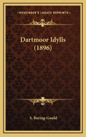Dartmoor Idylls 0548707782 Book Cover