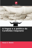 A língua e a política do Curdistão iraquiano (Portuguese Edition) 620849494X Book Cover