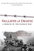 Valleys of Death: A Memoir of the Korean War 0425236730 Book Cover