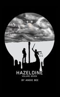 Hazeldine Volume Seven B0F7JY5B4V Book Cover