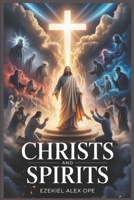 CHRISTS AND SPIRITS B0H3DSX7CY Book Cover