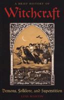 The History of Witchcraft (Pocket Essentials (Trafalgar)) 1849013837 Book Cover