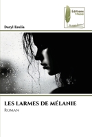 Les Larmes de Mélanie (French Edition) 6203864595 Book Cover
