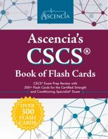 CSCS Book of Flash Cards: CSCS Exam Prep Review with 300+ Flash Cards for the Certified Strength and Conditioning Specialist Exam 1635302765 Book Cover