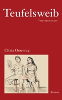 Teufelsweib: Frauenpower pur 3906325741 Book Cover