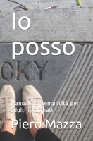 Io posso: Manuale di semplicità per adulti incasinati B08HJ539JC Book Cover